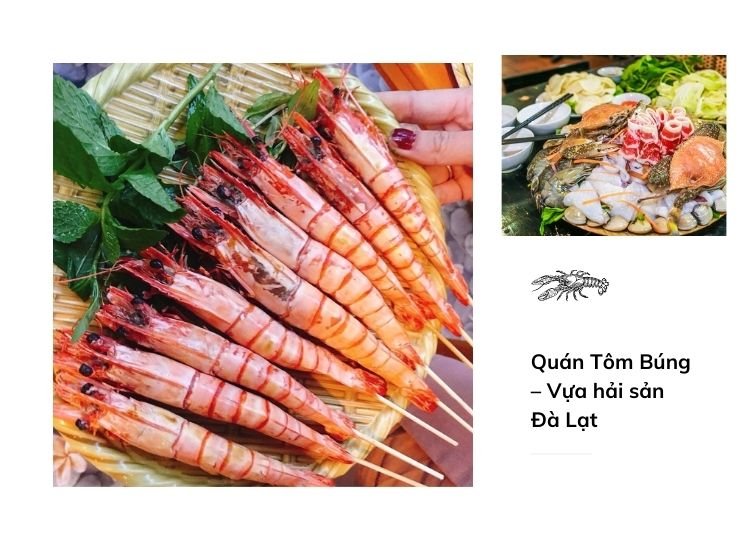 Tôm Búng Đà Lạt - Quán hải sản nổi tiếng ở Đà Lạt