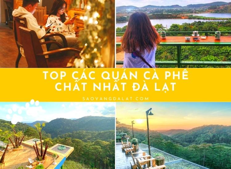 Top các quán cà phê đẹp nhất Đà Lạt