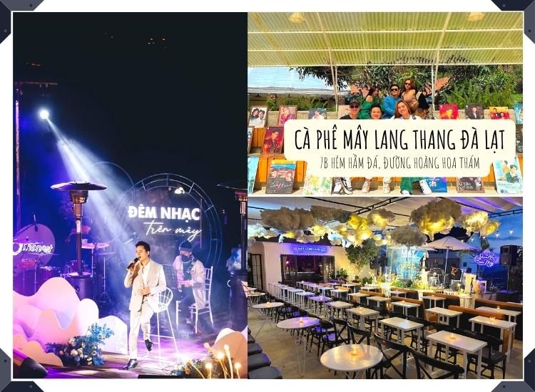 Quán cà phê Mây Lang Thang là điểm đến của những đêm hội Acoustis với dàn ca sĩ nổi tiếng