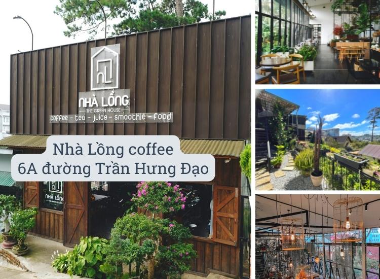 Quán cà phê Nhà Lồng - Khám phá nhà lồng tuyệt đẹp
