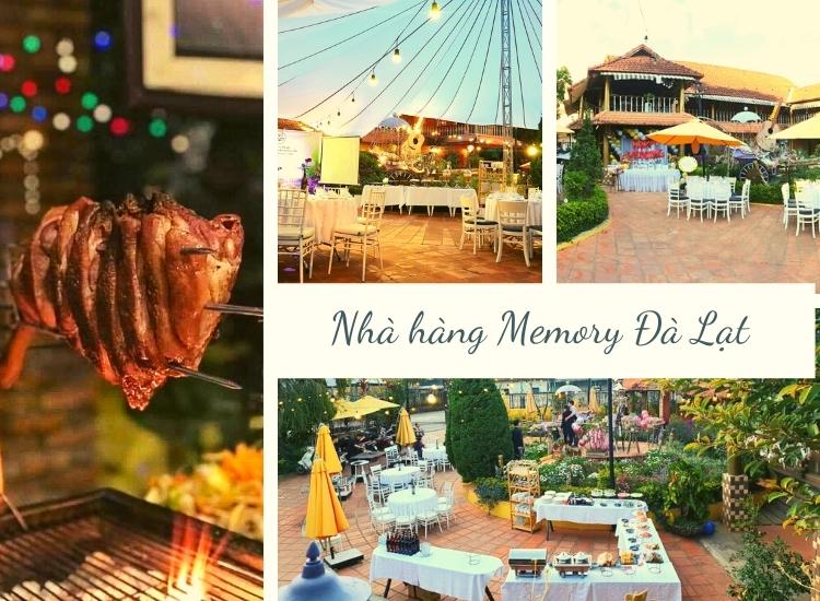 Nhà Hàng Memory một trong những nhà hàng có tiếng nhất Đà Lạt