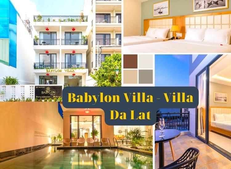 Villa Babylon - Villa gần trung tâm được yêu thích nhất những năm qua