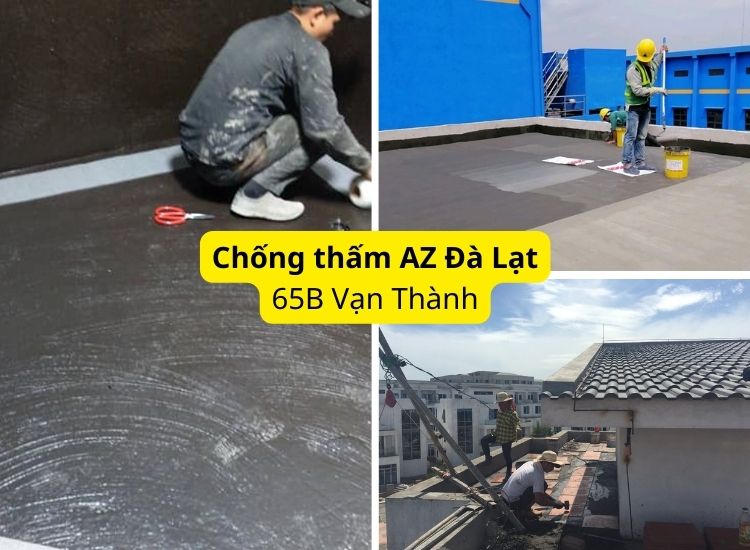 Chống thấm AZ - công ty chuyên chống thấm có mặt ở hầu hết các địa phương