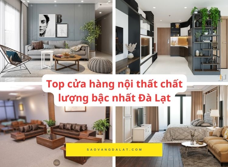 Các shop nội thất uy tín, giá tốt nhất Đà Lạt
