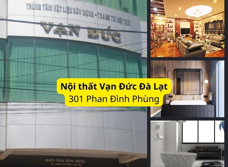 Vạn Đức là một trong những cửa hàng nội thất lâu đời ở Đà Lạt