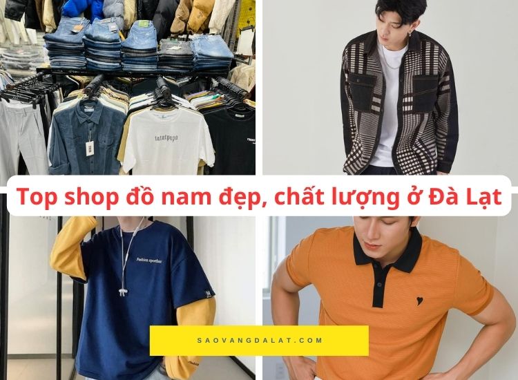 Top các shop quần áo nam giá tốt nhất Đà Lạt